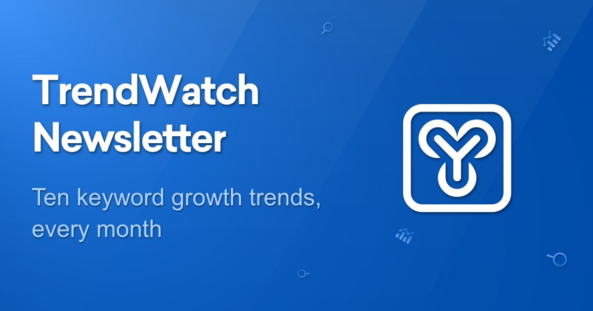 TrendWatch - SISTRIX