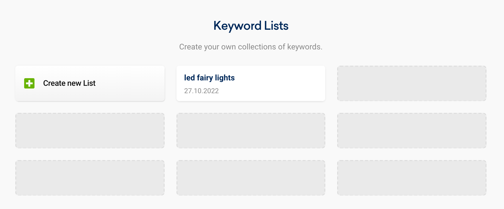 An overview of previously created lists. The name and the creation date, as well as a button to create a new list are displayed.