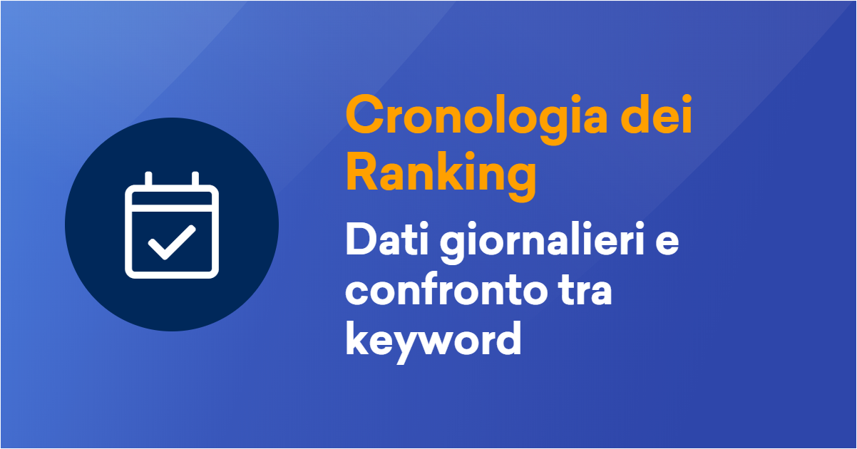 Cronologia dei Ranking: dati giornalieri e confronto tra keyword - SISTRIX